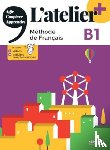 COCTON, Marie-Noelle, POMMIER, Emilie, RIPAUD, Delphine, RABIN, Marie - L'atelier + niv .B1 (edition 2022) + online audio/video + didierfle.app