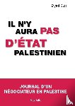 Clot, Ziyad - Il n'y aura pas d'état palestinien