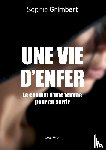 Grimbert, Sophie - Une vie d'enfer