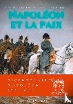 Levy, Arthur - Napoleon et la Paix