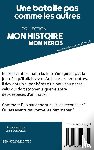 Blondelle, Loik - Une bataille pas comme les autres