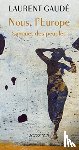 GAUDE LAURENT - NOUS, L'EUROPE