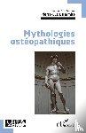 L'Hermite, Pierre-Luc - Mythologies ostéopathiques