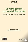Boanca, Ioana - Le management de proximité en santé