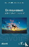 Vitiello, Damien, Andrieu, Bernard - En mouvement