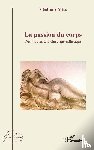 Mitz, Vladimir - La passion du corps