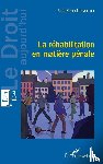 Robert-Tavernier, Julie - La réhabilitation en matière pénale