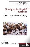 Cappelle, Laura, Claire, Elizabeth, Guellouz, Mariem - Chorégraphier l'égalité culturelle