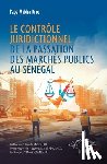 Diao, Papa Makha - Le contrôle juridictionnel de la passation des marchés publics au Sénégal
