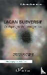Benmerieme, Mohamed - Lacan subversif
