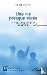 Clement, Annick - Une vie presque rêvée