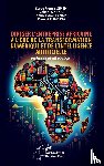 Simen Nana, Serge Francis, Kaka, Zakari Y., Tankpe, Tanko Awoki, Flindjoa, Dambé - Diriger l'entreprise africaine à l'ère de la transformation numérique et de l'intelligence artificielle