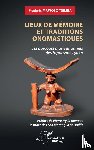 Mawoso Tsimba, Frédéric - Lieux de mémoire et traditions onomastiques