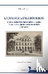 Chopin, Olivier - La justice à l'île Bourbon