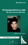 Savinaud, Claude - Psychanalyse du clash