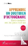 Pineau, Gaston - Apprendre un quotidien d'octogénaire
