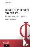 Bonnet, Antoine - Nouvelles ontologies écologiques
