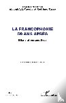 Yaouba, Abdoul-Aziz - La Francophonie 50 ans après