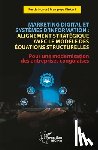 Mampuya Kinkani, Pescie Honoré - Marketing digital et systèmes d'information : Alignement stratégique avec le modèle des équations structurelles
