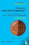 Mahazoasy, Freddie - Madagascar, l'impossible développement ?