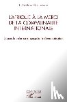 Lawson, Latévi-Atcho Elliott - L'Afrique à la merci de la communauté internationale