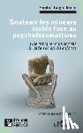 Guglielmoni, Sophie - Soutenir les mineurs isolés face au psychotraumatisme