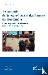 Garcia, Anaïs - Le contrôle de la reproduction des femmes au Guatemala