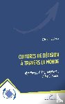 Olivry, Didier - Cultures de décision à travers le monde