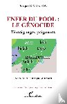 Bimangou, Prosper - Enfer du pool : le génocide