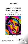 Zouaghi, Sonia - Prostitutions adolescent·e·s