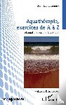 Deconinck, Jean-Luc - Aquathérapie, exercices de A à Z