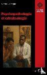 Gbagbo, Michel K. - Psychopathologie et criminologie