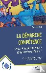 Jayne, Guy, Landier, Hubert - La démarche compétence