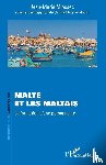 Miossec, Jean-Marie, Miossec-Kchir, Samia - Malte et les Maltais