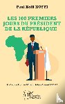 Koffi, Paul Koffi - Les 100 premiers jours du président de la République