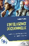 D'Eyrames, Stanislas - L'intelligence décisionnelle