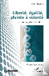 Kocabas, Belin - Liberté, égalité, plainte à volonté