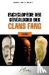 Bekale Be Nkoghe, Jacques - Encyclopédie des généalogies des clans fang