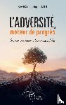 Diallo, Seydi Sampiring - L'adversité, moteur de progrès