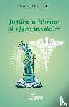 Mberi, Murphy Kelvy - Justice médicale et offre sanitaire
