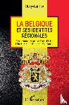 Hof, Flory-Jan - La Belgique et ses identités régionales