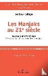 Ndiaye, Seckou - Les Manjaks au 21e siècle