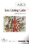 Klein, Juan-Luis, Pecqueur, Bernard - Les Livings Labs