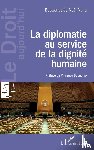 Noël Nana, Baowendsida - La diplomatie au service de la dignité humaine