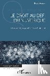 Forest, David - Le droit au défi du numérique