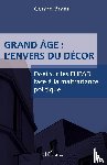 Brami, Gérard - Grand âge : L'envers du décors