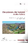 Calla, Simon - Des poissons, des hommes et des rivières
