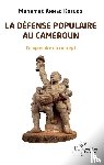 Ahmed Kotoko, Mahamat - La défense populaire au Cameroun