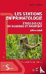 Rey Guillaume - Les stations en primatologie