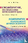 Di Scala, Emmanuella - L'homéopathie, des désaccords entre scientifiques